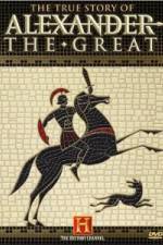 Watch The True Story of Alexander the Great Online Putlocker