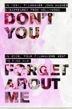 Watch Don't You Forget About Me Putlocker