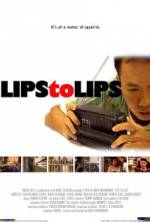 Watch Lips to Lips Online Putlocker