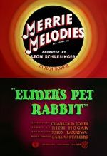 Watch Elmer\'s Pet Rabbit (Short 1941) Online Putlocker