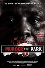Watch A Murder in the Park Putlocker