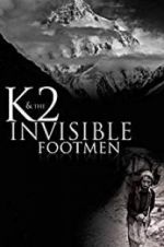 Watch K2 and the Invisible Footmen Putlocker