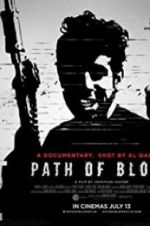 Watch Path of Blood Online Putlocker