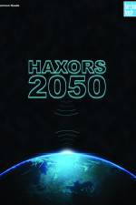 Watch Haxors 2050 Online Putlocker