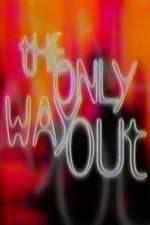 Watch The Only Way Out Online Putlocker