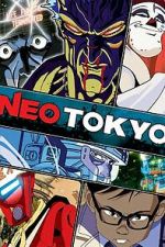 Watch Neo Tokyo Online Putlocker