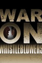 Watch War on Whistleblowers: Free Press and the National Security State Putlocker