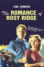 Watch The Romance of Rosy Ridge Online Putlocker