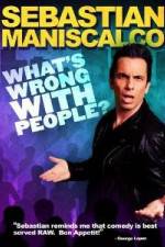 Watch Sebastian Maniscalco What's Wrong with People Putlocker