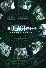 Watch The Beast Within: The Making of \'Alien\' Online Putlocker