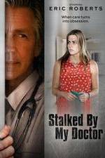 Watch Stalked by My Doctor Online Putlocker