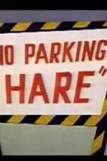 Watch No Parking Hare Online Putlocker