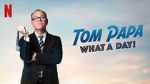 Watch Tom Papa: What a Day! (TV Special 2022) Online Putlocker