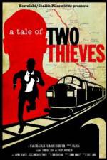 Watch A Tale of Two Thieves Putlocker