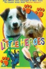 Watch Little Heroes Putlocker