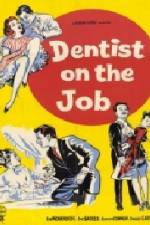 Watch Dentist on the Job Putlocker