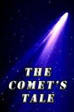Watch The Comet's Tale Putlocker