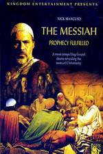 Watch The Messiah: Prophecy Fulfilled Putlocker