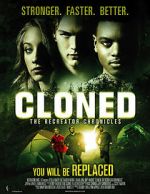 Watch Cloned: The Recreator Chronicles Putlocker