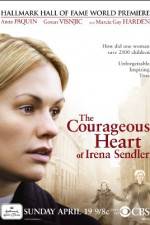 Watch The Courageous Heart of Irena Sendler Putlocker