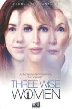 Watch Three Wise Women Online Putlocker