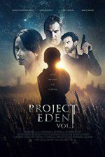 Watch Project Eden Vol I Online Putlocker