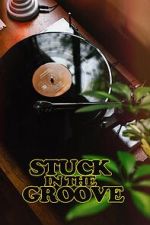 Watch Stuck in the Groove (A Vinyl Documentary) Online Putlocker