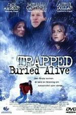 Watch Trapped: Buried Alive Online Putlocker
