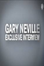 Watch The Gary Neville Interview Online Putlocker