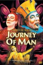 Watch Cirque du Soleil Journey of Man Online Putlocker