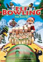 Watch Elf Bowling the Movie: The Great North Pole Elf Strike Putlocker