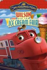 Watch Chuggington: Wilson and the Ice Cream Fair Putlocker