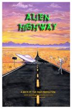 Watch Alien Highway Putlocker