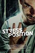 Watch Stress Position Putlocker