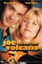 Watch Joe Versus the Volcano Online Putlocker
