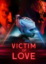 Watch Victim of Love Online Putlocker