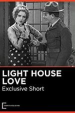 Watch Lighthouse Love Online Putlocker