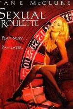Watch Sexual Roulette Online Putlocker