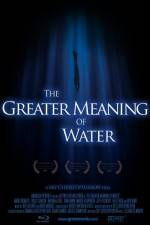 Watch The Greater Meaning of Water Putlocker