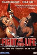 Watch Fight for Your Life Online Putlocker