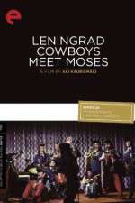 Watch Leningrad Cowboys Meet Moses Putlocker