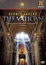 Watch Secret Access: The Vatican Online Putlocker