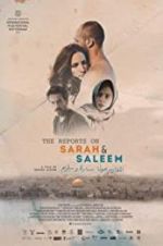 Watch The Reports on Sarah and Saleem Putlocker