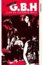 Watch GBH Live at Victoria Hall Online Putlocker