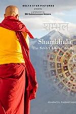 Watch Shambhala, the Secret Life of the Soul Online Putlocker