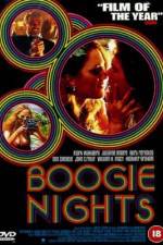 Watch Boogie Nights Online Putlocker