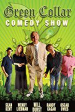 Watch Green Collar Comedy Show Putlocker