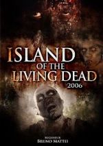Watch Island of the Living Dead Online Putlocker