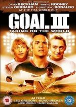 Watch Goal! III Online Putlocker