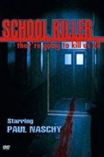 Watch School Killer Putlocker